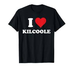 I Heart Kilcoole Ireland Love Eire Irish Souvenir Item T-Shirt von Hibernia Cities Towns Tourism Merch Tees And Stuff