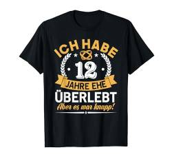 12 Jahre Verheiratet 12. Hochzeitstag Nickelhochzeit T-Shirt von Hochzeitstag Ehefrau Ehemann Geschenke