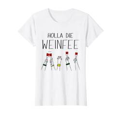 Damen Vino Geschenkidee - Holla die Weinfee - Wein T-Shirt von Holla die Weinfee