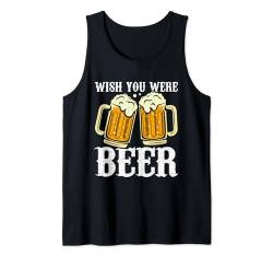 Ich wünschte du wärst Bier Vintage Craft Beer Home Brewing Brewery Tank Top von Home Brewing Craft Beer Lovers Gifts for Men