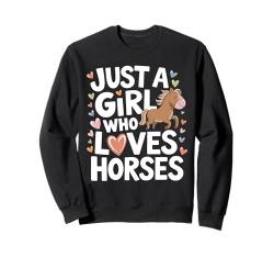 Nur ein Mädchen, das Pferde liebt, Pferdefrauen beim Reiten Sweatshirt von Horse Lover Tee for Girls