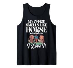 My Office riecht nach Pferd und ich liebe es Pferdetrainer Tank Top von Horse Trainer Gifts for Women