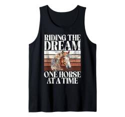 Riding the Dream One Horse at A Time Pferdetrainer Tank Top von Horse Trainer Gifts for Women