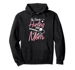 Muttertag Mein Lieblings-Hurling-Spieler nennt mich Mama Pullover Hoodie von Hurling Irish Sports Ireland Apparel