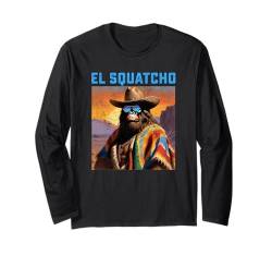 El Squatcho Western Cowboy Kostüm Lustig Sasquatch Herren Langarmshirt von I Believe in Bigfoot & Sasquatch Gift Store