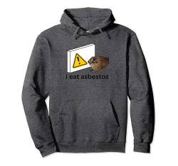 I Eat Asbest Funny Cursed Cat Meme Pullover Hoodie von I Eat Cement Meme