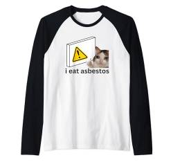 I Eat Asbest Funny Cursed Crying Cat Meme Raglan von I Eat Cement Meme