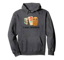 Lustiges Cursed Chicken Nugget Meme „Ich esse Zement“ Pullover Hoodie von I Eat Cement Meme