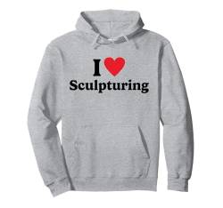 Ich liebe Bildhauerei Pullover Hoodie von I love Hobbies