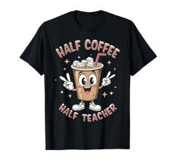 Lehrer Kaffee Eiskaffee Koffein Professor Schule Geschenk T-Shirt von IQTEE