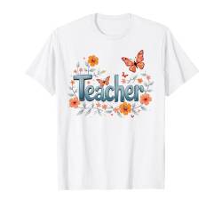 Lehrer-Wertschätzungswoche mit Blumenmotiv und Schmetterling, Geschenk für Lehrer T-Shirt von IQTEE