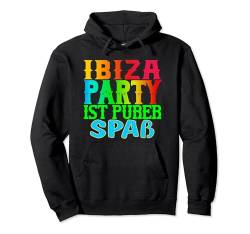 Ibiza party outfit Ibiza kostüm party Ibiza accessoires Pullover Hoodie von Ibiza kostüm Ibiza Urlaub auf ibiza Ibiza urlaub