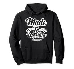 Made To Worship Bibelvers Psalms 95:1 Pullover Hoodie von Inspired In The Bible