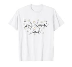 Lehrcoach T-Shirt von Instructional Coach Back To School Team Squad Gift