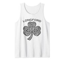 Longford Ireland Irish Shamrock Erie Present Tank Top von Ireland Hibernia Village Town City Merch Stuff