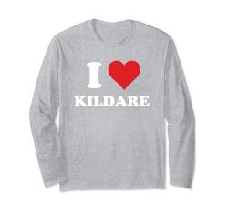 I Heart Kildare Ireland Love Eire Irish Souvenir Item Langarmshirt von Italia Cities Towns Tourism Merch Tees And Stuff