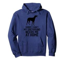 Tut mir leid, dass ich nicht kann. Mein Windhund braucht Pullover Hoodie von Italienische Windhund-Mutter