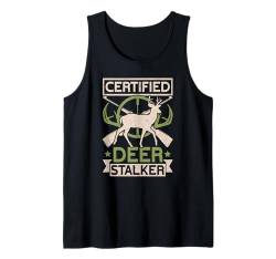 Certified Deer Stalker Funny Deer Hunting Tank Top von Jagd Hirschjagd Geschenke Für Jäger Reh Hirsch