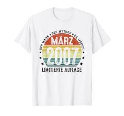 Mann Mythos Legende März 2007 Jahrgang 18. Geburtstag T-Shirt von Jahrgang 2007 18. Geburtstag für Männer Frauen