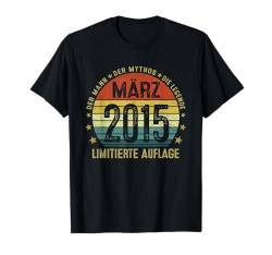 Jahrgang 2015 10 Jahre Mann Mythos Legende März 2015 T-Shirt von Jahrgang 2015 10. Geburtstag Junge Mädchen