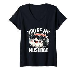 Damen You're My Musubae Musubi Hawaii Japanischer Essensreis T-Shirt mit V-Ausschnitt von Japanese Food Gift For A Musubi Lover