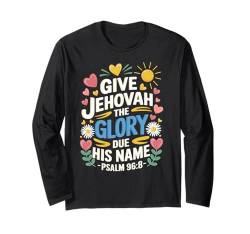 Jehovahs Witness 2025 Year Text Give Jehovah Glory JW ORG JW Langarmshirt von Jehovah Witnesses Gifts Pioneer Gifts JW Gift Shop