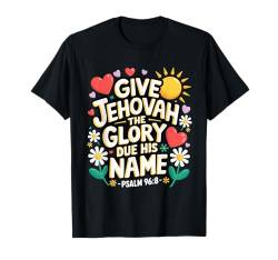 Jehovahs Witness 2025 Year Text Give Jehovah Glory JW ORG JW T-Shirt von Jehovah Witnesses Gifts Pioneer Gifts JW Gift Shop