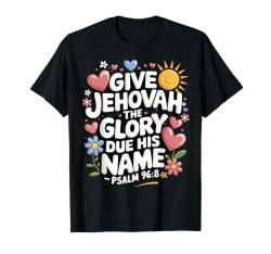 Jehovahs Witness 2025 Year Text Give Jehovah Glory JW ORG JW T-Shirt von Jehovah Witnesses Gifts Pioneer Gifts JW Gift Shop