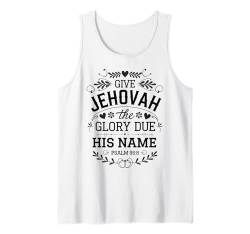 Jehovahs Witness 2025 Year Text Give Jehovah Glory JW ORG JW Tank Top von Jehovah Witnesses Gifts Pioneer Gifts JW Gift Shop