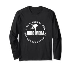 Judo Mama Mutter Zitat Lustiges Judo Langarmshirt von Judo Enthusiasts Passionate About Martial Arts