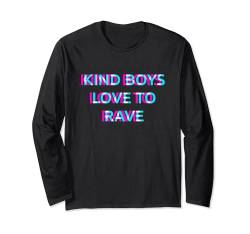 Kind Boys Love To Rave Party Club Festival Raver Boy Langarmshirt von KIND BOYS