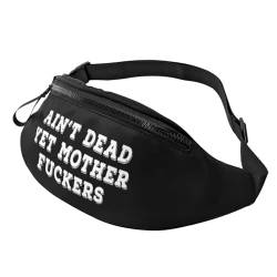 Gürteltasche mit Aufschrift "ain't Dead Yet Mother Fuckers", wasserdicht, für Sport, Laufen, Bauchtasche, Schwarz , Einheitsgröße, Hüfttaschen von KKKKKOUU