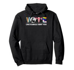 Kamala Harris 2024 Stimmen Sie wie Kamala Sent You Women's Rights Pullover Hoodie von Kamala Harris 2024