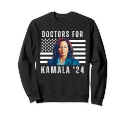 Ärzte für Kamala Harris Präsident 2024, Kamala Harris Sweatshirt von Kamala Is Our President!