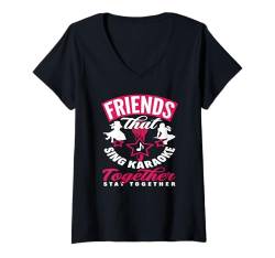 Damen Freunde Die Gemeinsam Karaoke Singen Bleiben Zusammen T-Shirt mit V-Ausschnitt von Karaoke Musik Enthusiasten Party Spaß Liebhaber