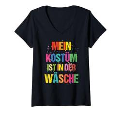 Damen Karneval Mein Kostüm Ist In Der Wäsche T-Shirt mit V-Ausschnitt von Karneval Faschingskostüm Alaaf Helau Rosenmontag