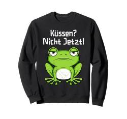 Karneval Party KÜSSEN? NICHT JETZT! Lustiges Frösche Sweatshirt von Karneval Geschenk Frosch Shirt Fasching Kostüm