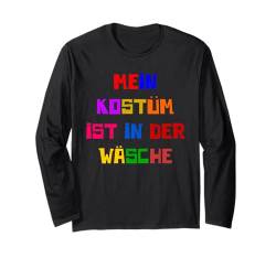 Fasching Deko Karneval Damen Mein Kostüm ist in der Wäsche Langarmshirt von Karneval Kostüm Herren Fasching Verkleidung Kinder