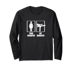 Your Daughter My Daughter Dad Mom Kickboxer Kickboxen Langarmshirt von Kickboxing Passion For Kickboxer