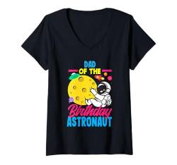 Damen Dad Of The Birthday Astronaut Geburtstag T-Shirt mit V-Ausschnitt von Kids Birthday Family Astronaut Astronauts Planet