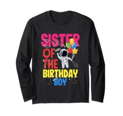 Schwester des Geburtstags Junge Astronaut Geburtstag Langarmshirt von Kids Birthday Family Astronaut Astronauts Planet