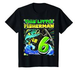 Kinder Angeln Geburtstag Shirt 6 Jahre alt Junge Fisher 6th Bday Kinder T-Shirt von Kids Happy Birthday Fishing Fun, Boy Fisher Gifts