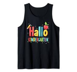 Hallo Kindergarten Kindergartenkind Junge Mädchen Erzieherin Tank Top von Kindergartestart Geschenk Erzieher für Kindi