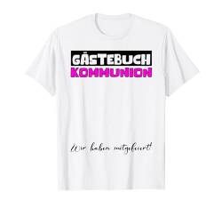 Kommunion Gästebuch 2024 Katholische Kirche Mädchen Jungen T-Shirt von Kommunion Kleider Katholiken Kinder Erstkommunion