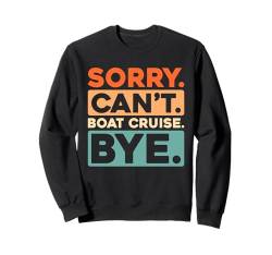 Kreuzfahrer Schiff Cruise - Urlaub Kreuzfahrt Sweatshirt von Kreuzfahrt Geschenke & Ideen