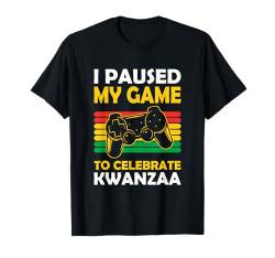 Ich habe mein Spiel unterbrochen, um Kwanzaa Black Gamer Herren Jungen zu feiern T-Shirt von Kwanzaa African American Pride Apparel