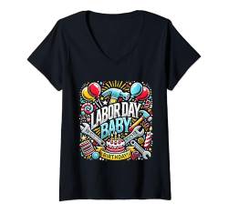 Damen Happy Labor Day Baby Geburtstag T-Shirt mit V-Ausschnitt von Labor day, Birthday, Baby, Labor