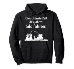 Silo fahren Landwirt Bauer Landwirtschaft Traktor Trecker Pullover Hoodie von Landwirt T-Shirts und Bekleidung Bauer nordishland