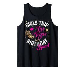 Las Vegas Trip 2025 Shirts Vegas Baby Birthday Squad Tank Top von Las Vegas Girls Trip 2025 Shirts Birthday Squad