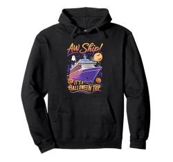 Aw Ship Halloween-Trip Family Squad Cruising Crew Cruise Pullover Hoodie von Lazy Halloween Costume Boys Girls Men Women Tees